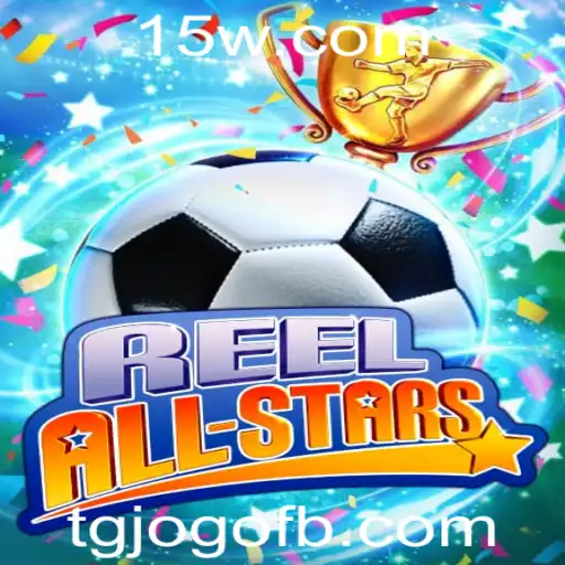 ReelAllStars: Descubra o Novo Fenômeno dos Jogos