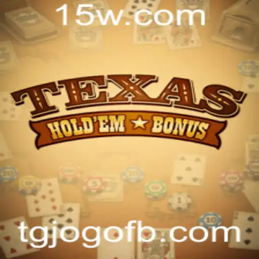 Explorando o Texas Hold'em Bonus: Um Guia Completo para Jogar e Vencer